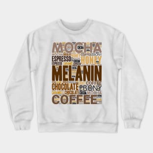 Melanin Shades of Brown | Every Shade Slays Crewneck Sweatshirt